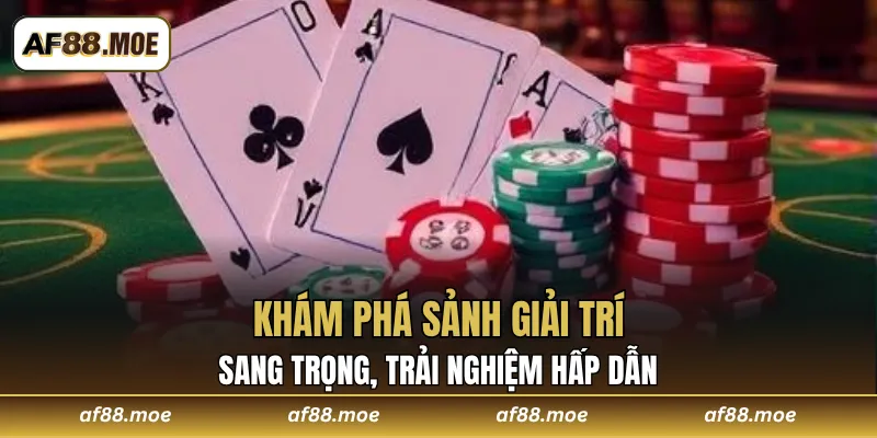 Khám phá sảnh giải trí sang trọng, trải nghiệm hấp dẫn